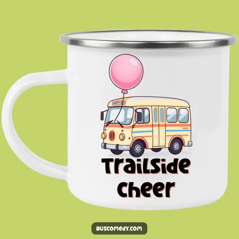 Funny Happy Bus Camping Mug: Cheerful Balloon Design, Durable & Funny Gift