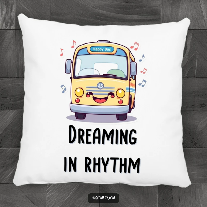 Funny pillow featuring a happy bus surrounded by musical notes, offering cozy comfort and musical cheer, an adorable funny gift.