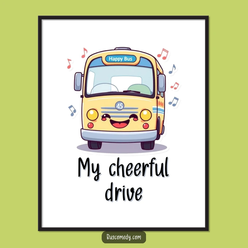 Funny Happy Bus Music Digital Art: Joyful Printable Decor Gift