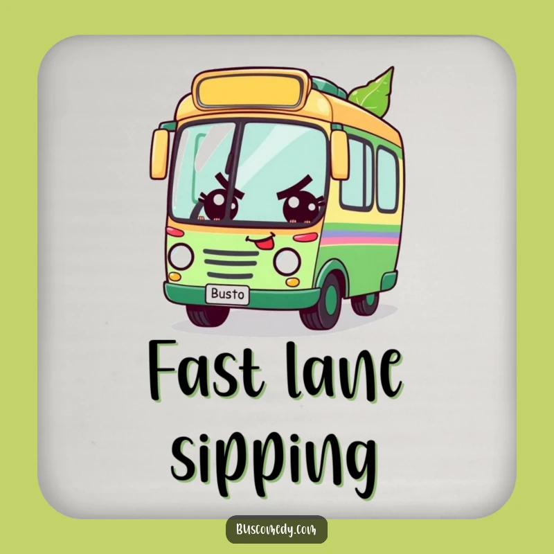 Funny Determined Bus Leaf Race Coaster: Motivational Table Decor Gift