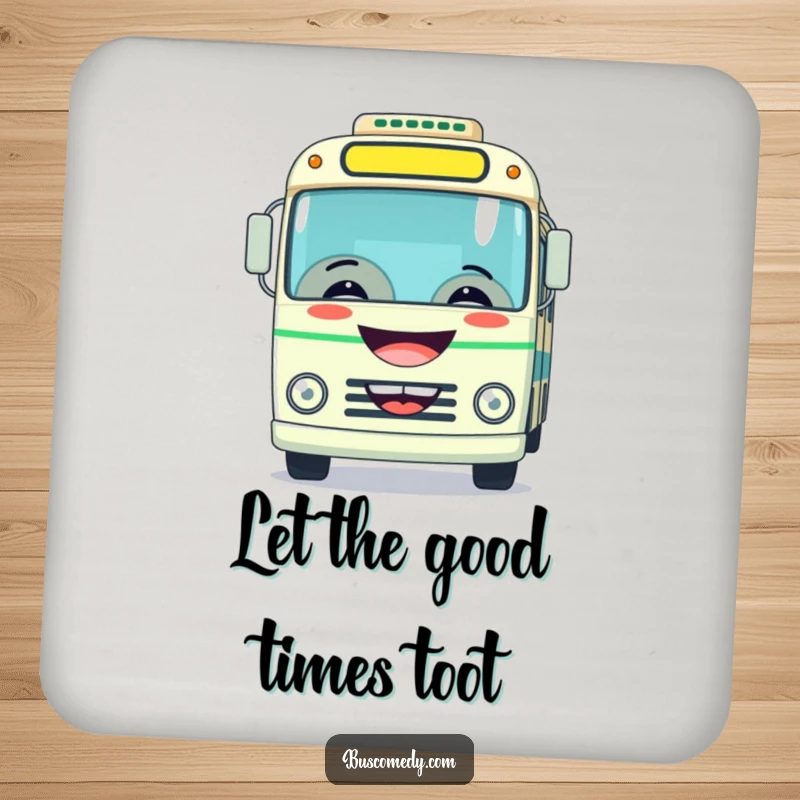Funny drink coaster featuring a grinning bus playfully honking its horn, adding a touch of fun to surfaces.