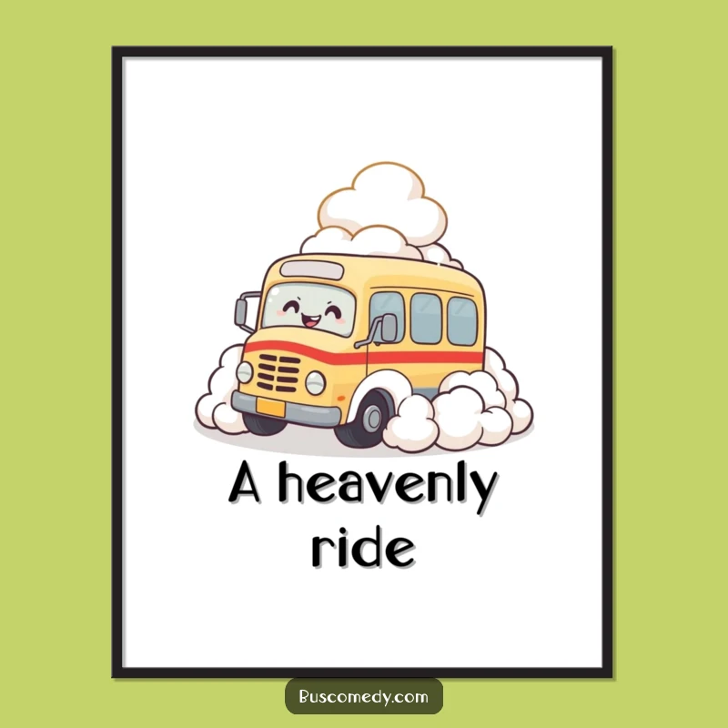 Funny Bus Cloud Giggle Poster: Brighten Your Walls with Hilarious Art and Whimsy
