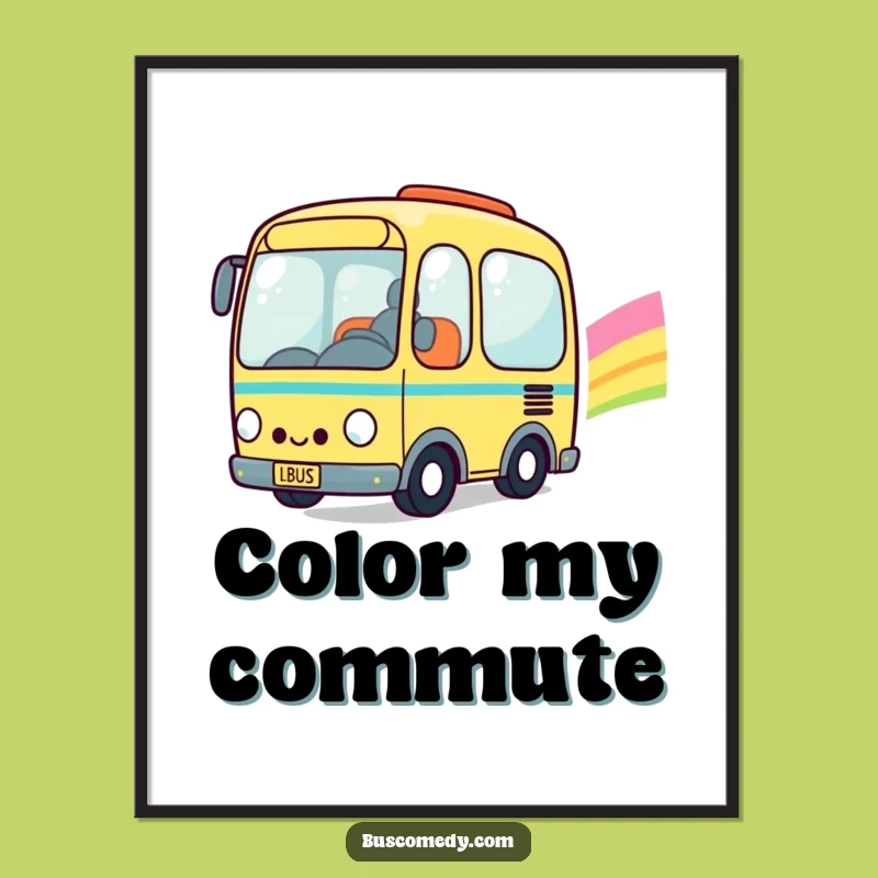 Funny Kawaii Bus Rainbow Poster: Add Bright, Happy Vibes to Your Walls