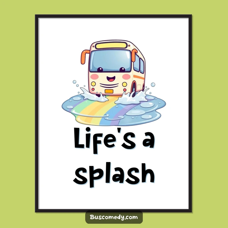 Funny Kawaii Bus Rainbow Poster: Playful Splash Art, Magical Wall Decor