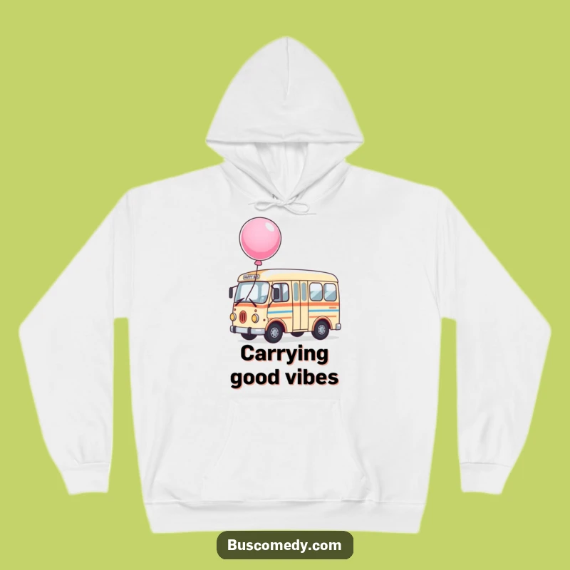 Funny Uplifting Bus Hoodie: Cozy & Cheerful Balloon Design, Perfect Funny Gift