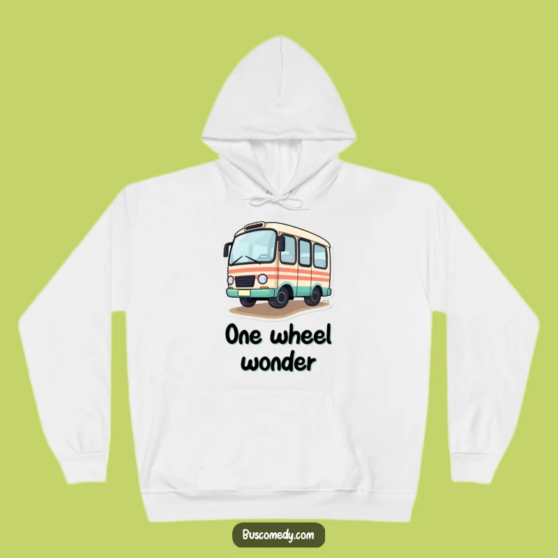 Funny Wobbly Wheels Hoodie: Cozy Bus Character, Hilarious & Funny Gift
