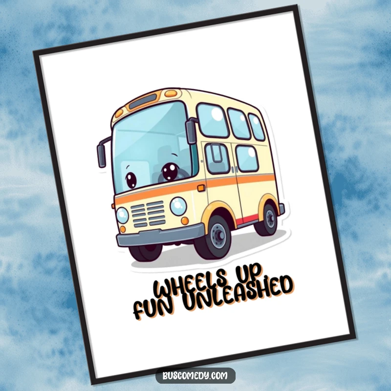 Funny Free Printable Wall Art: Cute bus character with wheels spinning enthusiastically, ready for adventure, whimsical decor for any room.