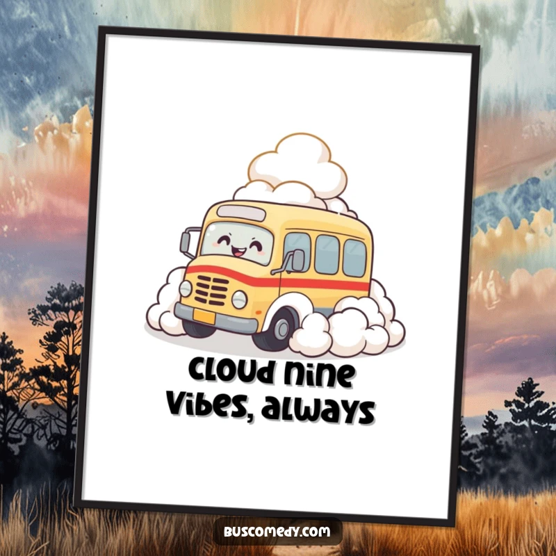 Funny free printable wall art of a bus character rolling into fluffy clouds, giggling with pure delight.