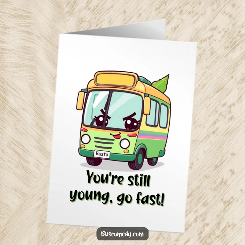Funny Free Printable Birthday Card showing a determined bus character in a hilarious race against a fluttering leaf.
