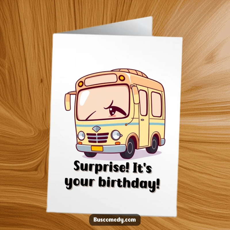 Funny Free Printable Kawaii bus card peeking around a corner with a mischievous wink, ready to surprise on a birthday.