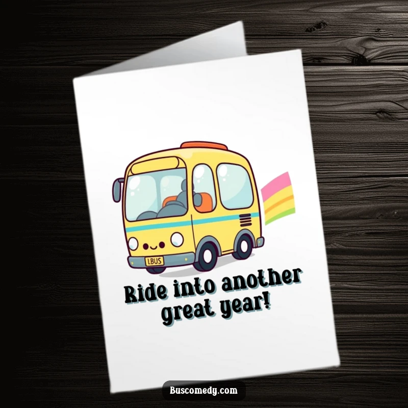 Funny Free Printable Birthday Card featuring a happy Kawaii bus character joyfully driving through a vibrant rainbow.