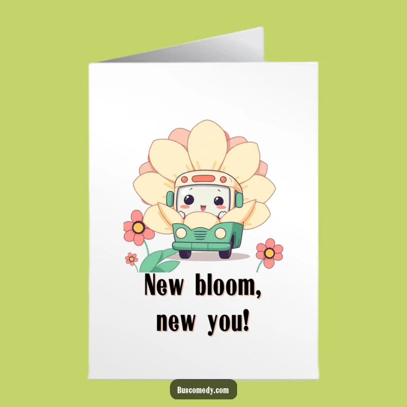 Free Printable Birthday Card: Curious Bus Flower Funny Downloadable Gift