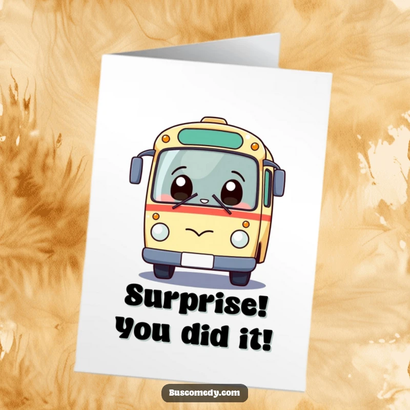 Funny Free Printable Congratulations Card: a kawaii bus character giggling with surprise, looking up in amusement.