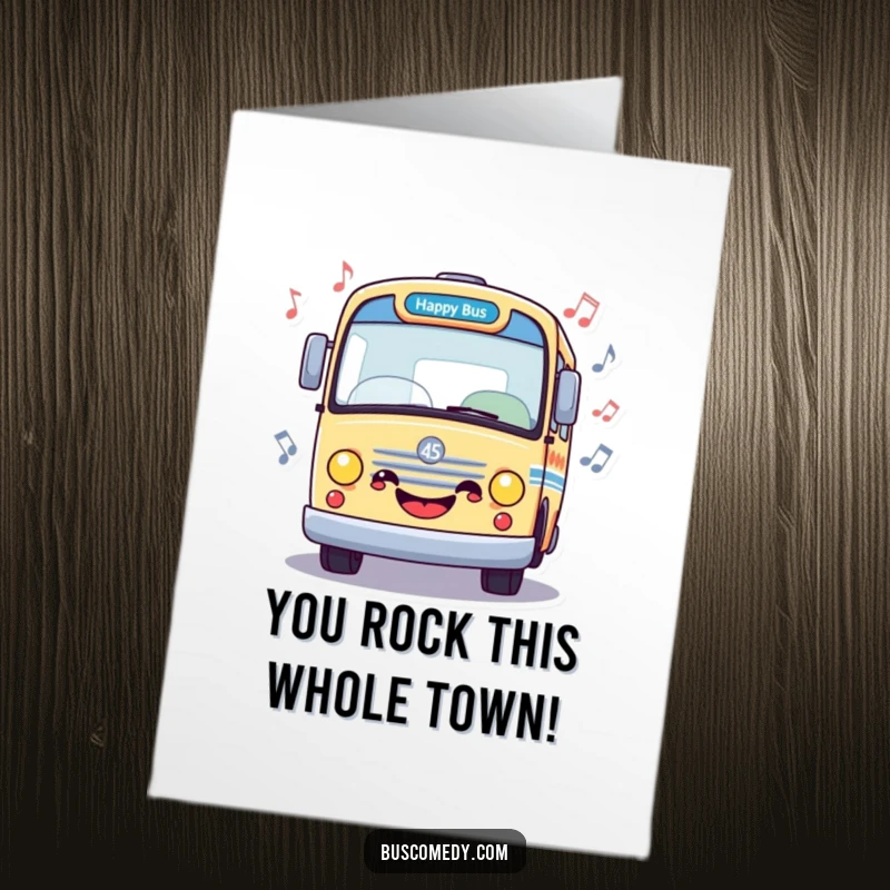 Funny Free Printable Congratulations Card of a happy bus character with musical notes signifying celebration.