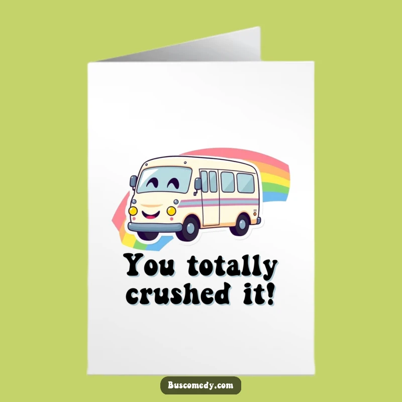 Free Printable Congratulations Card: Smiley Bus on Rainbow, Funny Downloadable for Wins