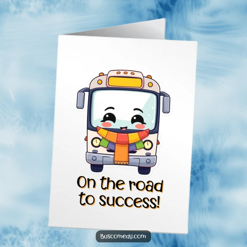 Free Printable Congratulations Card: A happy bus character wears a colorful banner, celebrating an achievement with gusto.