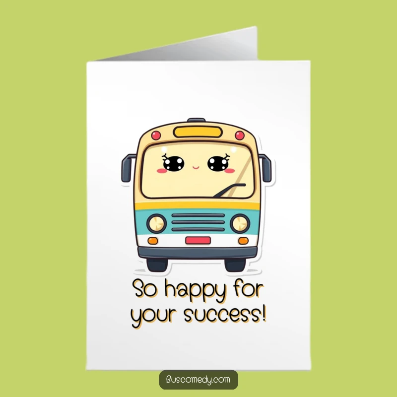 Free Printable Congrats Card: Waving Bus Smiles for a Joyful Downloadable Gift