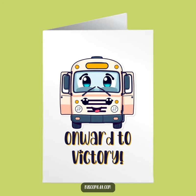 Wheels Up Free Printable Bus Congrats Card: Cheerful Ride, Exciting Downloadable Journey