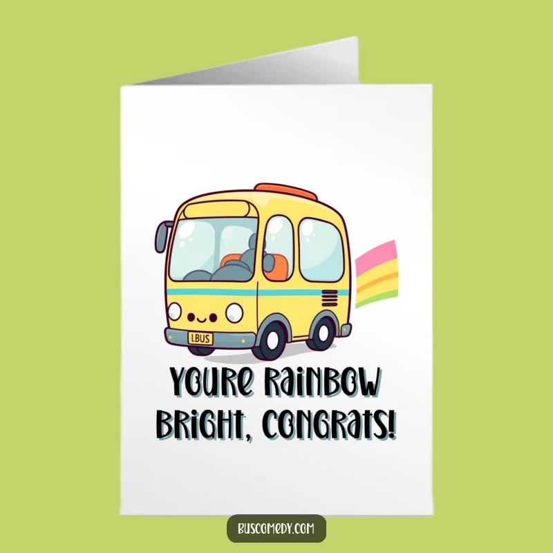 Free Printable Kawaii Bus Card: Funny Rainbow Congrats, Downloadable Celebration Gift