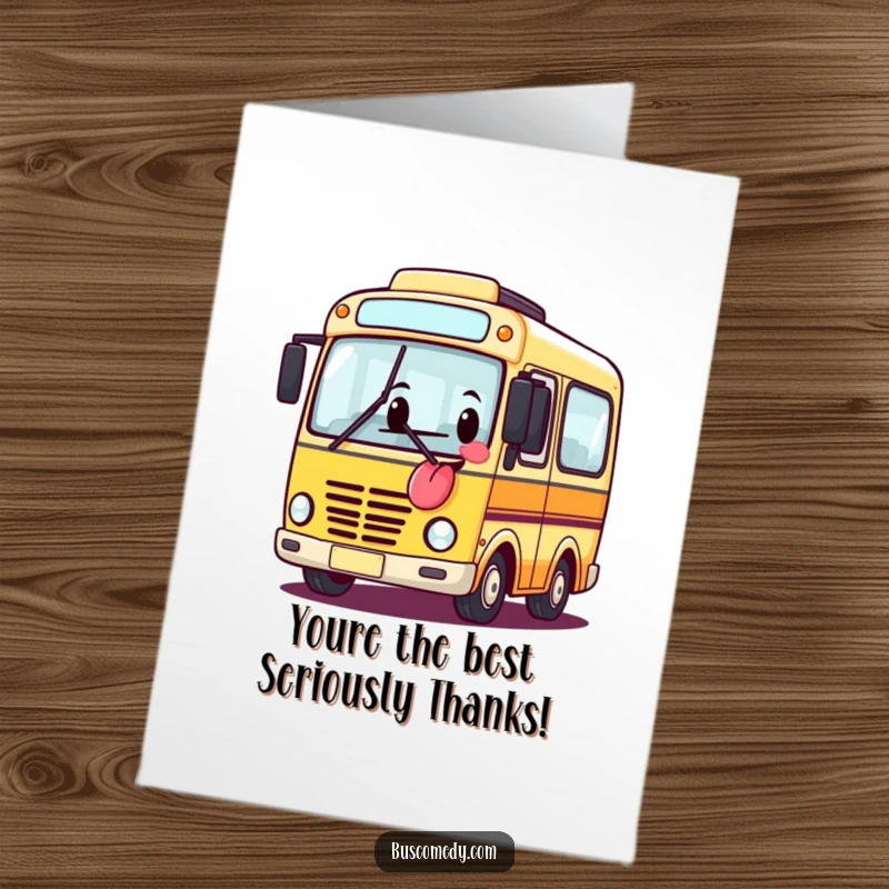Funny Free Printable Thank You Card showing a bus character's tongue sticking out in a playful, grateful gesture.