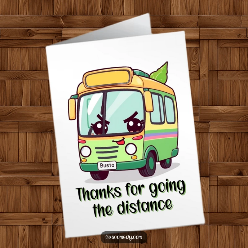 Funny Free Printable Thank You Card featuring a determined bus character in a comical pursuit of a leaf.