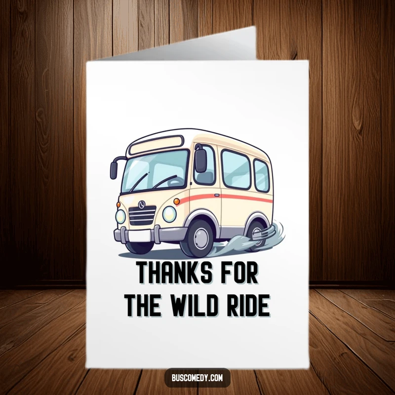 Funny Free Printable Thank You Card: A cute bus does a playful drift, sending thanks.