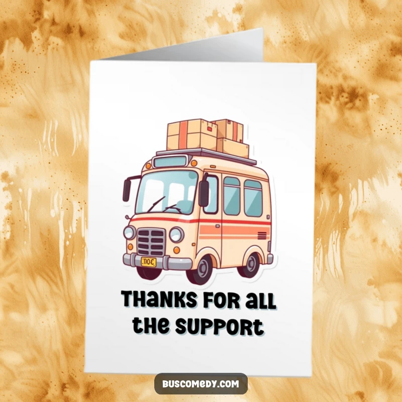 Funny Free Printable Thank You Card shows a determined small bus character balancing a stack of packages on its roof.
