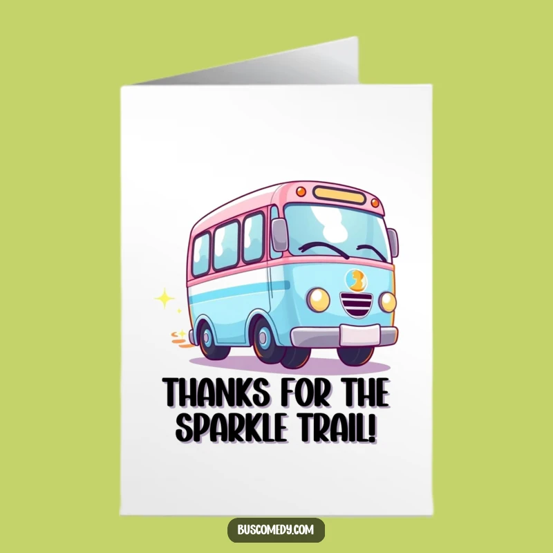 Free Printable Kawaii Bus Thank You Card: Sparkle Trail Bus Downloadable Gratitude Gift