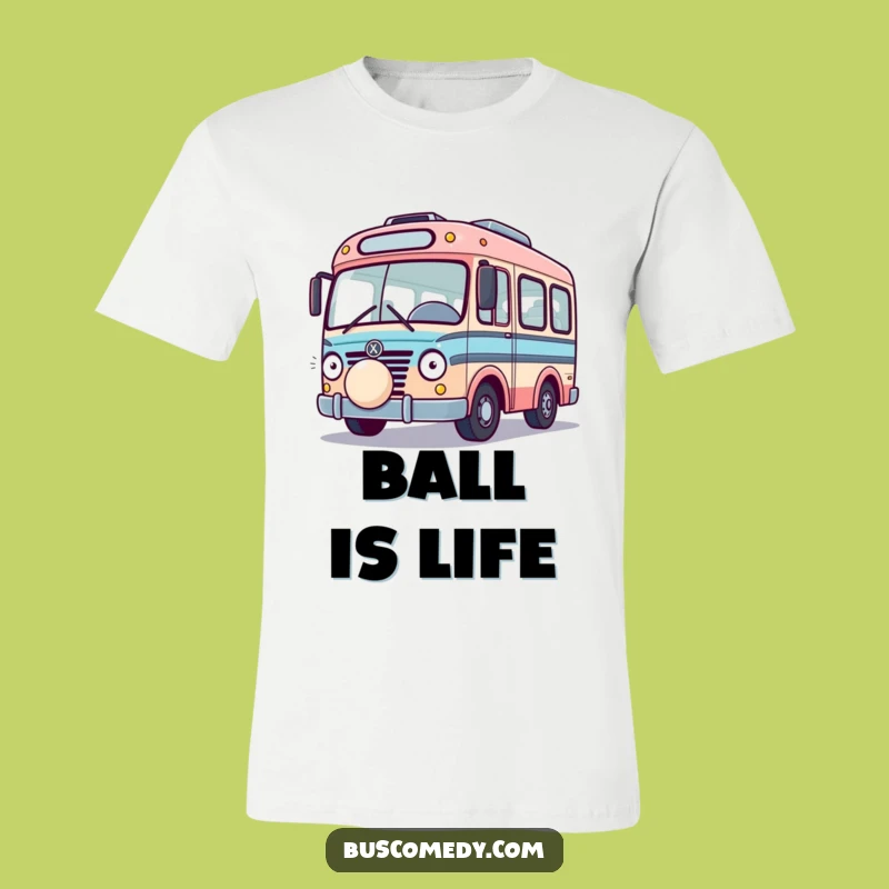 Funny Playful Bus T-Shirt: Bouncing Ball Vehicle Tee, Sporty Funny Gift!