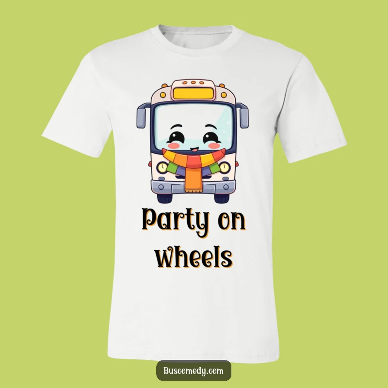 Funny Cheerful Bus T-Shirt: Festive Party Vehicle Tee, Fun Funny Gift!