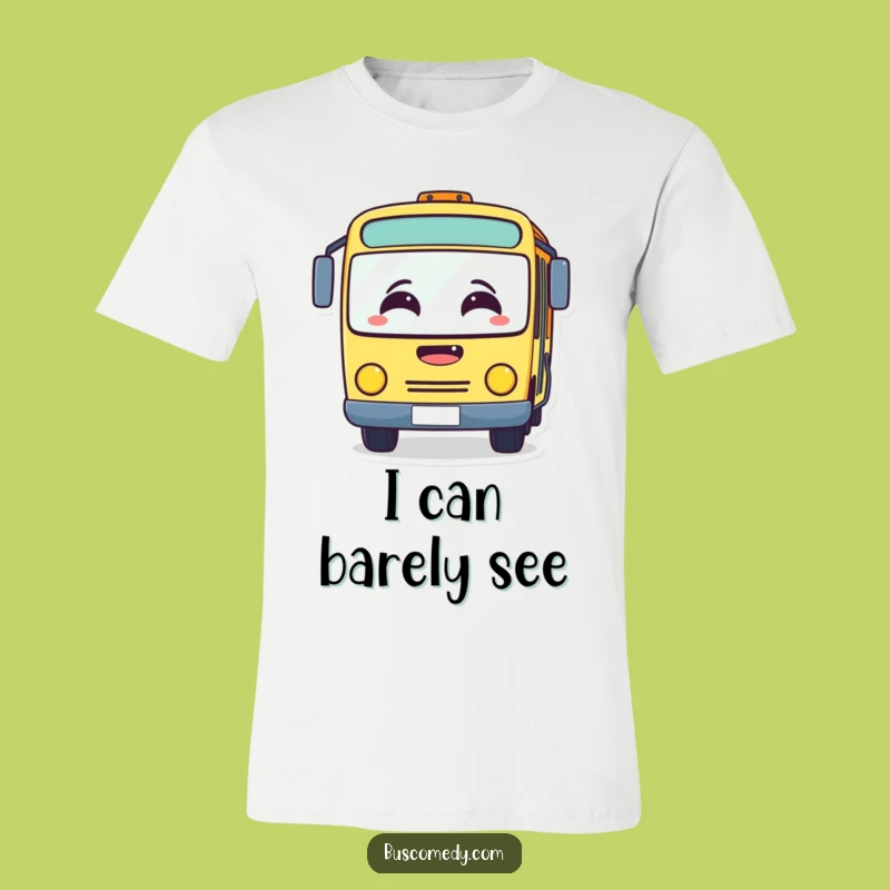 Funny Foggy Bus T-Shirt: Windshield Fogged from Laughter, Hilarious Funny Gift