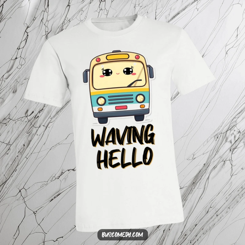Funny t-shirt featuring a cheerful bus with windows as smiling eyes and a waving motion, embodying friendly and welcoming energy.