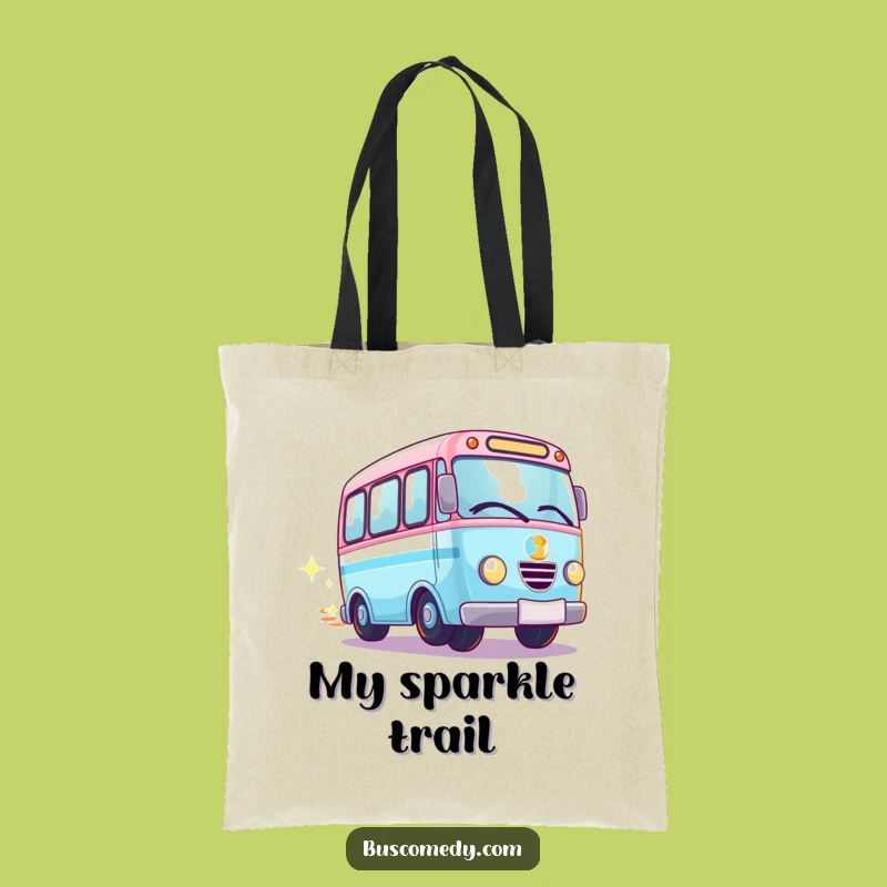 Funny Sparkly Kawaii Bus Wheels Spinning Tote Bag - Carry Your Magic